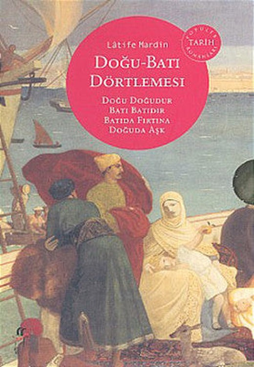 Doğu-Batı Dörtlemesi | Oğlak Yayıncılık