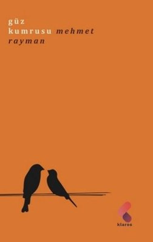 Güz Kumrusu | Klaros Yayınları