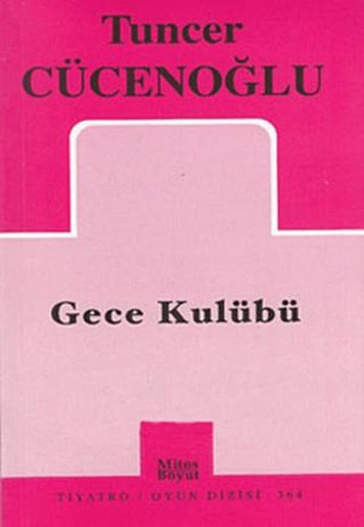Gece Kulübü | Mitos Boyut Yayınları (Ciltsiz)