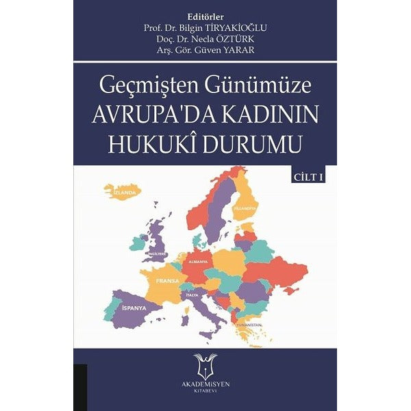 Geçmişten Günümüze Avrupa'da Kadının Hukuki Durumu Cilt 1 | Akademisyen Kitabevi (Ciltsiz)