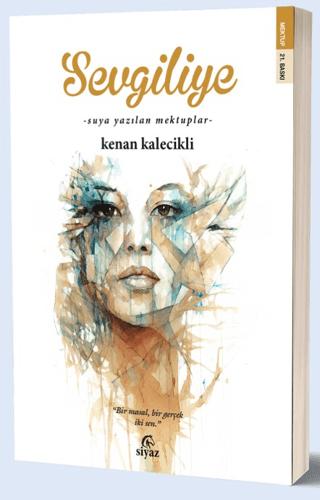 Sevgiliye | Siyaz Yayınevi (Ciltsiz) - Resim 1