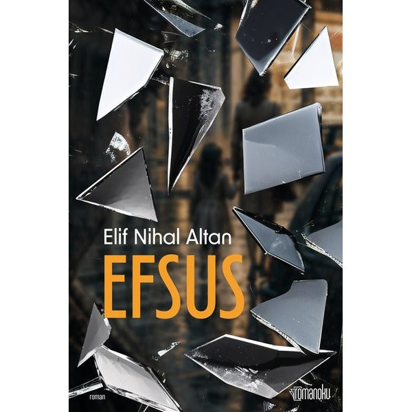 Efsus | Romanoku yayınları (İnce Kapak)