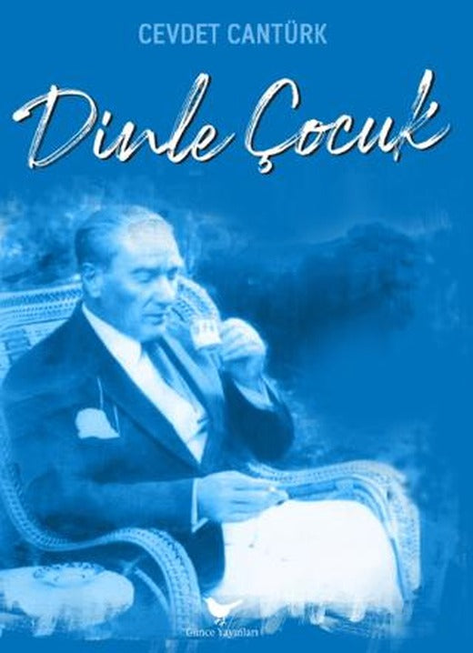 Dinle Çocuk | Günce Yayınları (Ciltsiz)