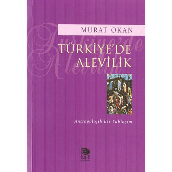 Türkiye'de Alevilik | İmge Kitabevi (İnce Kapak)