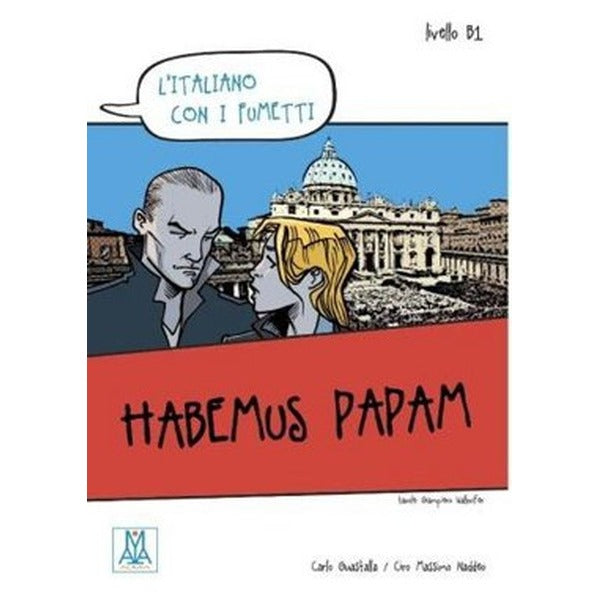 Habemus Papam (L'italiano Con i Fumetti- Livello: B1) İtalyanca Okuma Kitabı