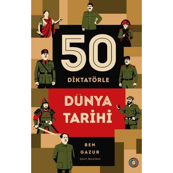 50 Diktatörle Dünya Tarihi | Orenda (İnce Kapak)