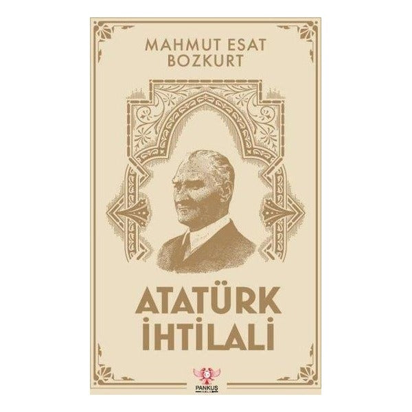 Atatürk İhtilali | Pankuş Yayınları (İnce Kapak)