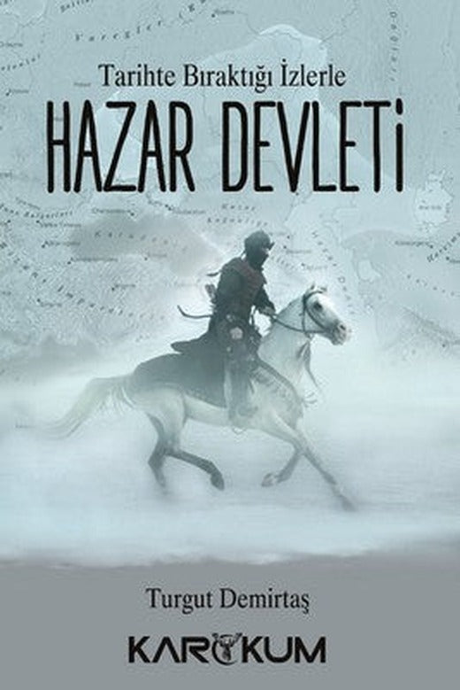 Tarihte Bıraktığı İzlerle Hazar Devleti | Karakum