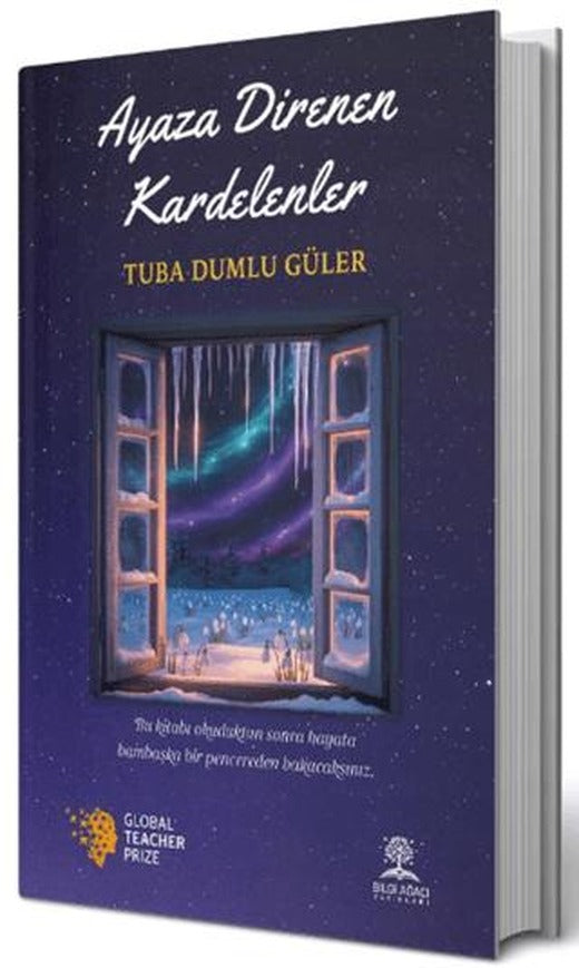 Ayaza Direnen Kardelenler | Bilgi Ağacı Yayınları (Ciltsiz)