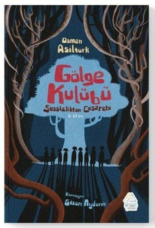 Gölge Kulübü - Sessizlikten Cesarete | Mahlas Çocuk (İnce Kapak)