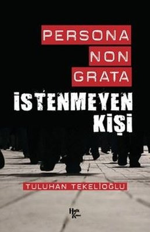 İstenmeyen Kişi | Halk Kitabevi