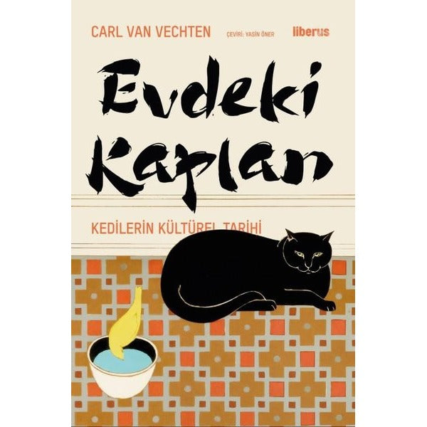 Evdeki Kaplan - Kedilerin Kültürel Tarihi | Liberus (İnce Kapak)