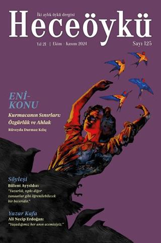 Hece Öykü İki Aylık Öykü Dergisi Sayı: 125 Ekim - Kasım 2024 | Hece Dergisi (Ciltsiz) - Resim 1