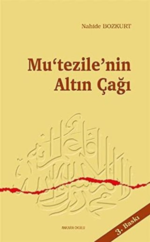 Mu’tezile’nin Altın Çağı
