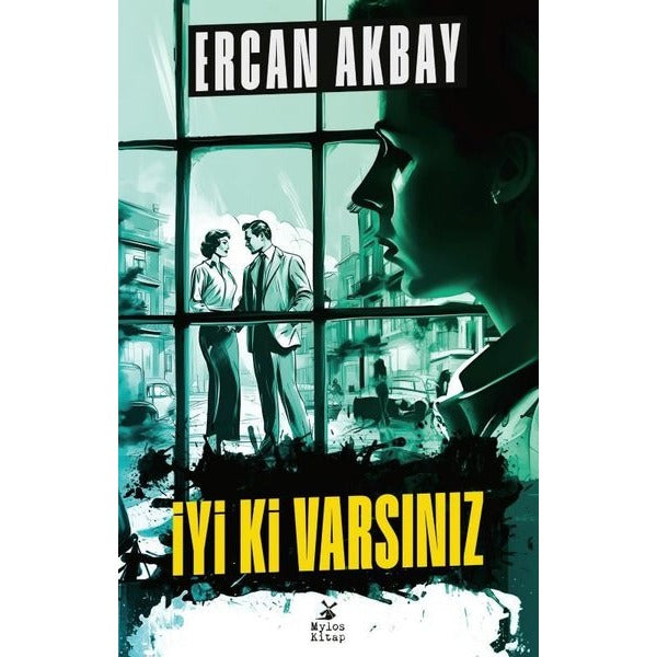 İyi Ki Varsınız | Mylos Kitap