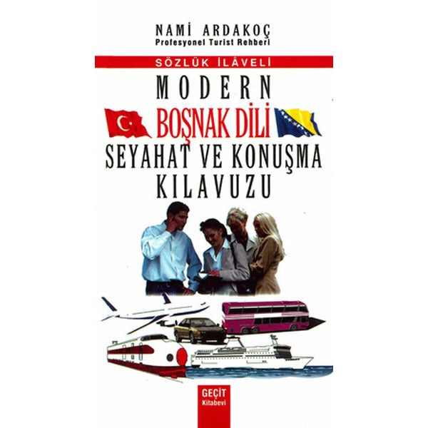 Modern Boşnak Dili Seyahat ve Konuşma Kılavuzu
