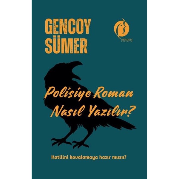 Polisiye Roman Nasıl Yazılır? | Herdem Kitap (İnce Kapak)