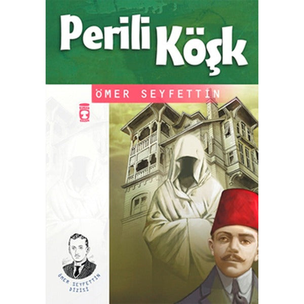 Perili Köşk | Timaş Çocuk