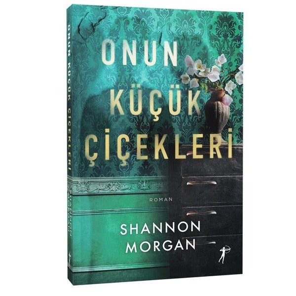 Onun Küçük Çiçekleri | Artemis Yayınları (İnce Kapak )