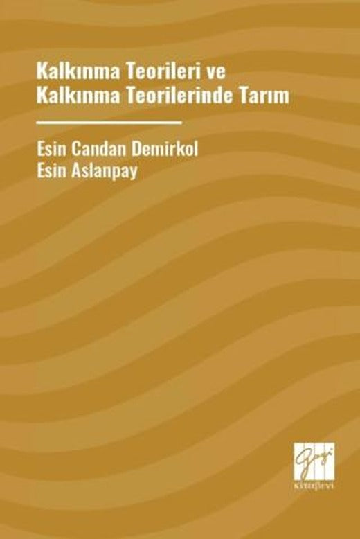 Kalkınma Teoriler ve Kalkınma Teorilerinde Tarım