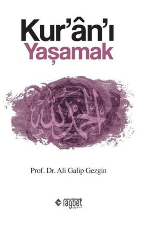 Kur'an'ı Yaşamak