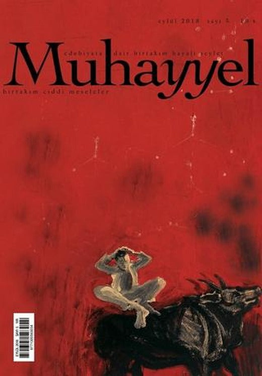 Muhayyel Edebiyat Dergisi Sayı: 5 Eylül 2018 | Muhayyel Dergisi Yayınları (Ciltsiz)