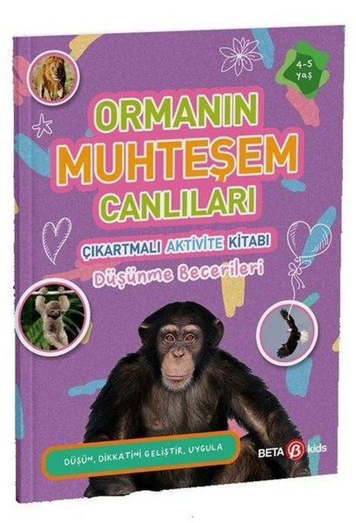 Ormanın Muhteşem Canlıları - Çıkartmalı Aktivite Kitabı | Beta Kids (İnce Kapak)