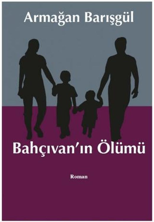 Bahçıvan'ın Ölümü | Liman Yayınevi (Ciltsiz)