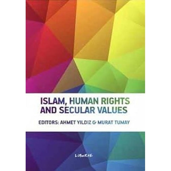 Islam Human Rights and Secular Values | Liberte