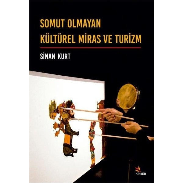 Somut Olmayan Kültürel Miras ve Turizm | Kriter (İnce Kapak)
