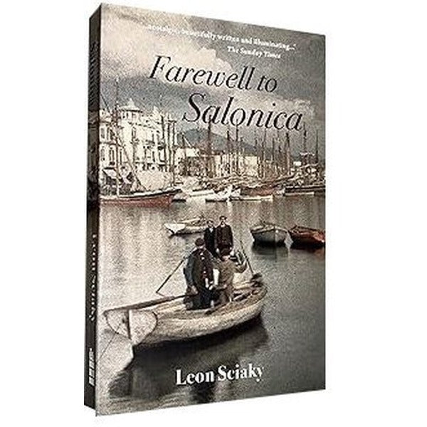 Farewell to Salonica : City of the Crossroads