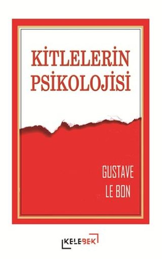 Kitlelerin Psikolojisi | Kelebek Kültür Kitaplığı (Ciltsiz)