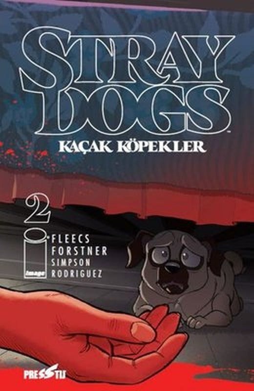Stray Dogs: Kaçak Köpekler Sayı 1 - Kapak A | Presstij Kitap