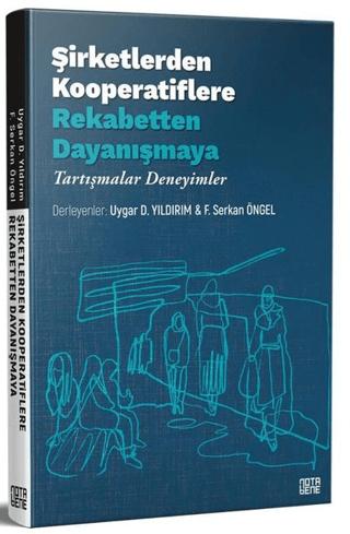 Şirketlerden Kooperatiflere Rekabetten Dayanışmaya