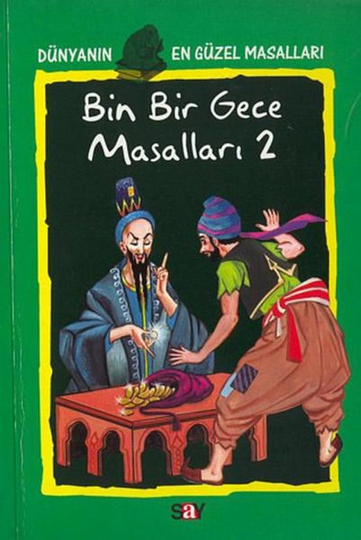 Binbir Gece Masalları 2 | Say Çocuk (İnce Kapak)