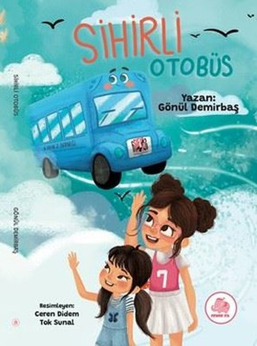 Sihirli Otobüs | Pembe Fil Yayınları (Ciltli)