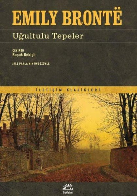 Uğultulu Tepeler | İletişim Yayınları (İnce Kapak)
