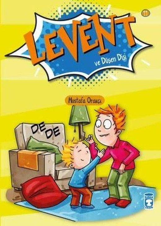 Levent ve Düşen Dişi - Levent İlk Okuma Kitaplarım 2 | Timaş Çocuk (İnce Kapak)