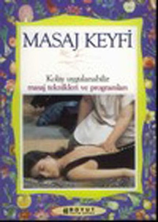 Masaj Keyfi | Boyut Yayın Grubu (İnce Kapak)