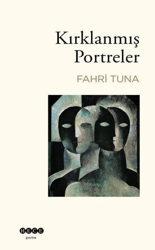 Kırklanmış Portreler | Hece Yayınları (İnce Kapak)
