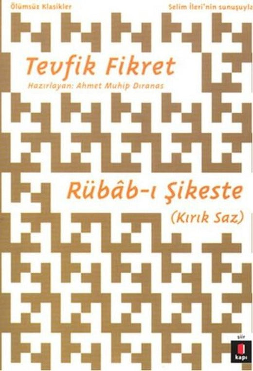 Rübab-ı Şikeste (Kırık Saz) | Kapı Yayınları - Edebiyat Dizisi (İnce Kapak)