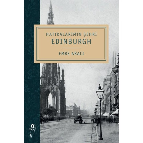 Hatıralarımın Şehri Edinburgh