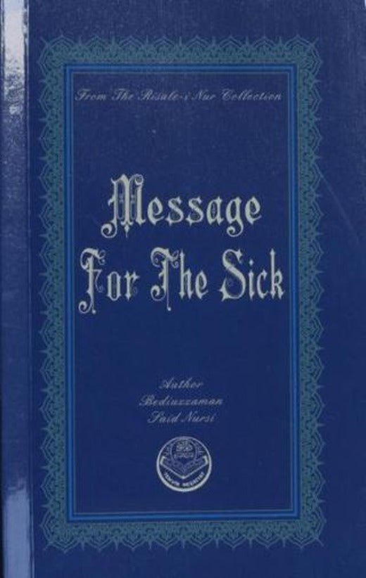 Message For The Sick | Tenvir Neşriyat (Ciltsiz)