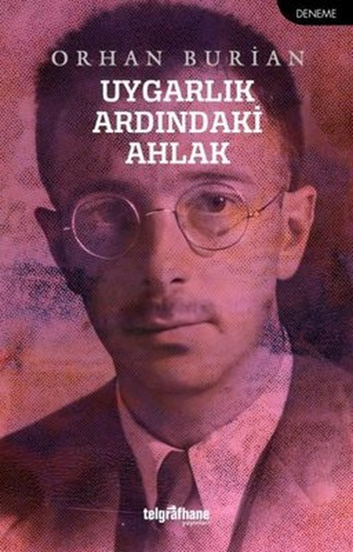 Uygarlık Ardındaki Ahlak | Telgrafhane Yayınları (İnce Kapak)