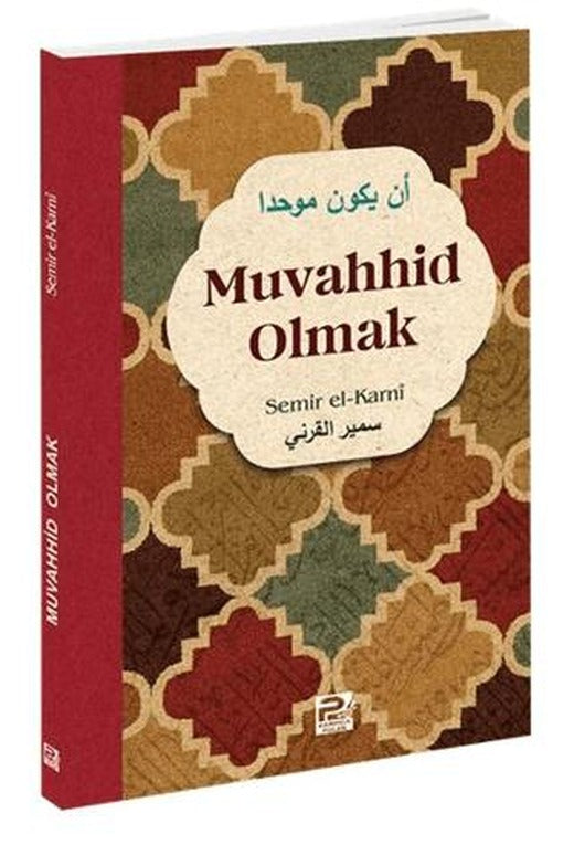 Muvahhid Olmak | Karınca & Polen Yayınları (Ciltsiz)