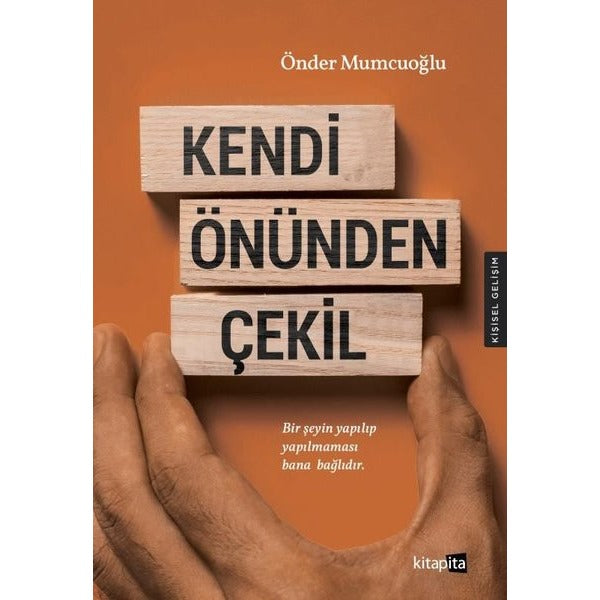 Kendi Önünden Çekil
