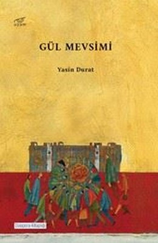 Gül Mevsimi | Uzam Yayınları (İnce Kapak)