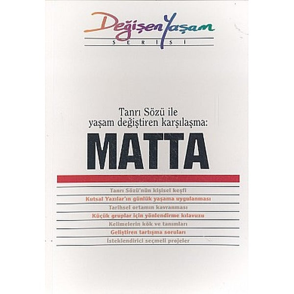 Matta Tanrı Sözü ile Yaşam Değiştiren Karşılaşma | Haberci Basın Yayın (Ciltsiz)