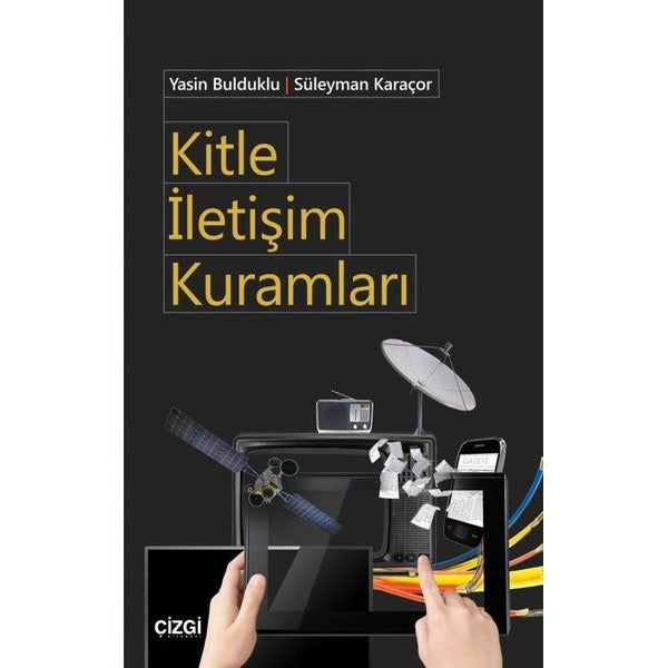 Kitle İletişim Kuramları | Çizgi Kitabevi (İnce Kapak)