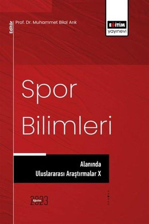 Spor Bilimleri Alanında Uluslararası Araştırmalar 10 | Eğitim Yayınevi (İnce Kapak)